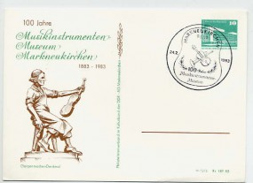 1983, 24.Feb., 10Pfg.-GA-Kte. 9659 MARKNEUKIRCHEN - 100 JAHRE MUSIKINSTRUMENTEN-MUSEUM(S...