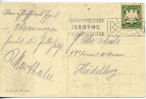 1910, 23.Aug., Ans.-Kte. m. EF. OBERAMMERGAU - PASSIONSSPIELE(Masch.-Stpl.) nach Heidelb...